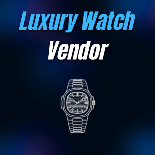 Luxury Watch Supplier